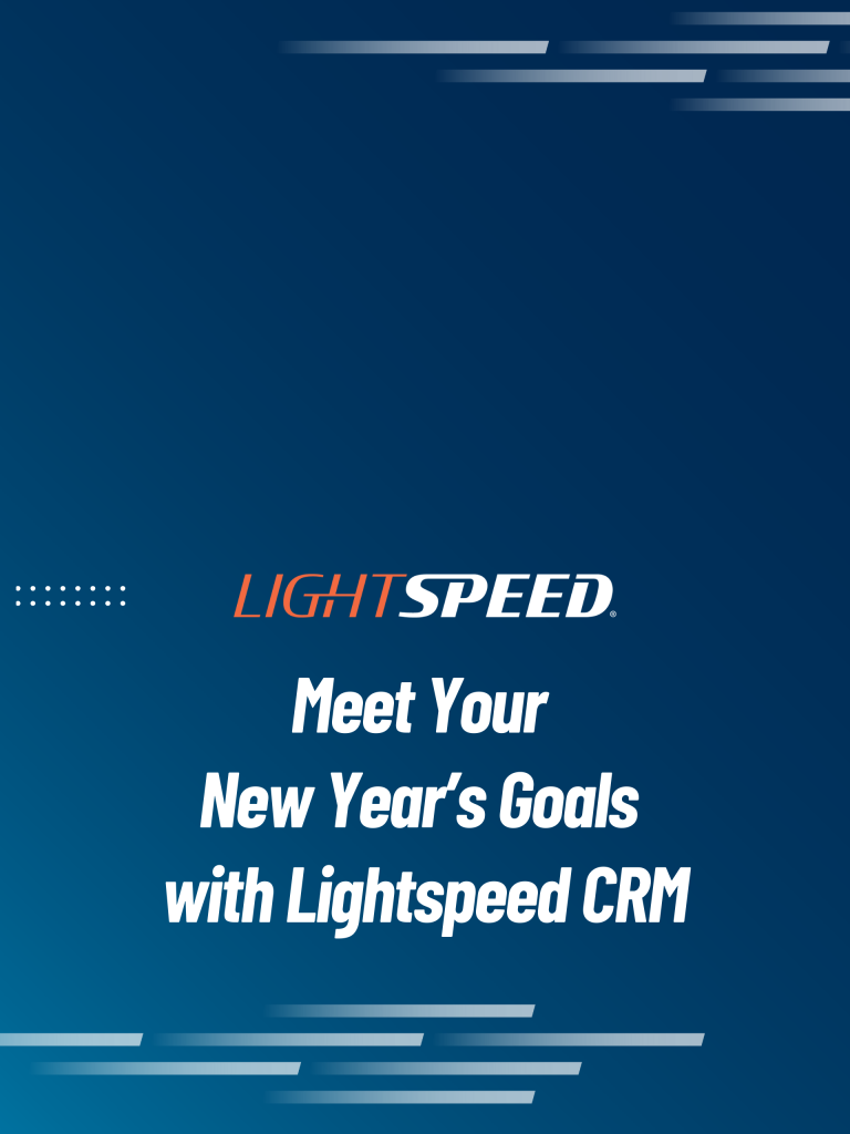 Meet Your New Year’s Goals with Lightspeed CRM